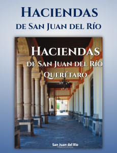 Haciendas de San Juan del Río, Querétaro